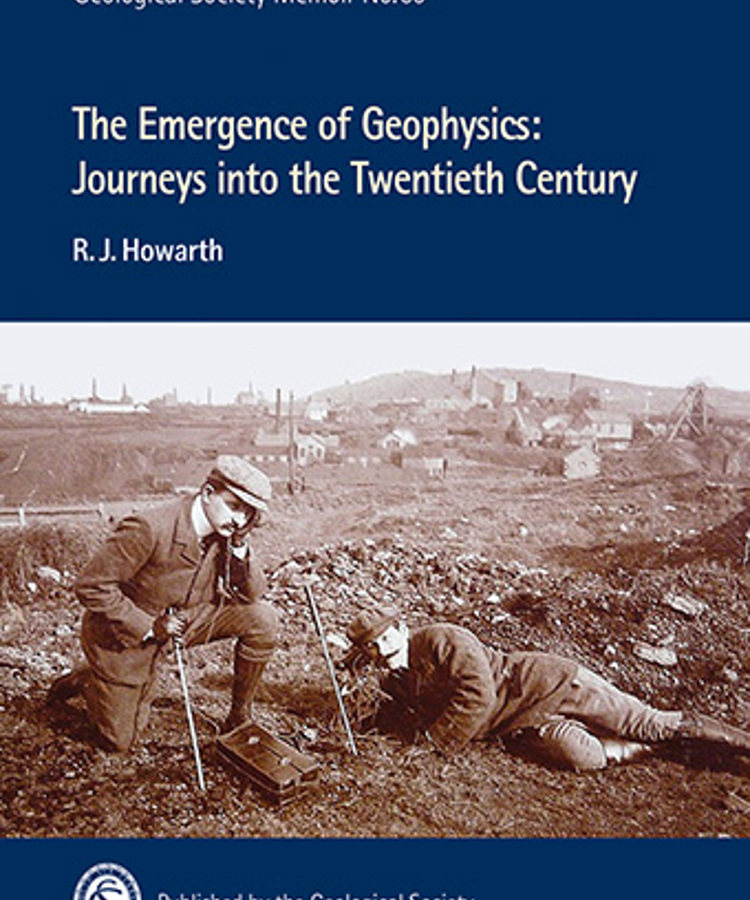 Cover image The Emergence of Geophysics: A Journey into the Twentieth Century