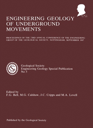Cover Engineering Geology of Underground Movements: Proceedings of the 23rd Annual Conference of the Engineering Group of the Geological Society held at Nottingham University 13-17 September 1987