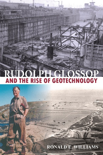 Cover Rudolph Glossop and the Rise of Geotechnology