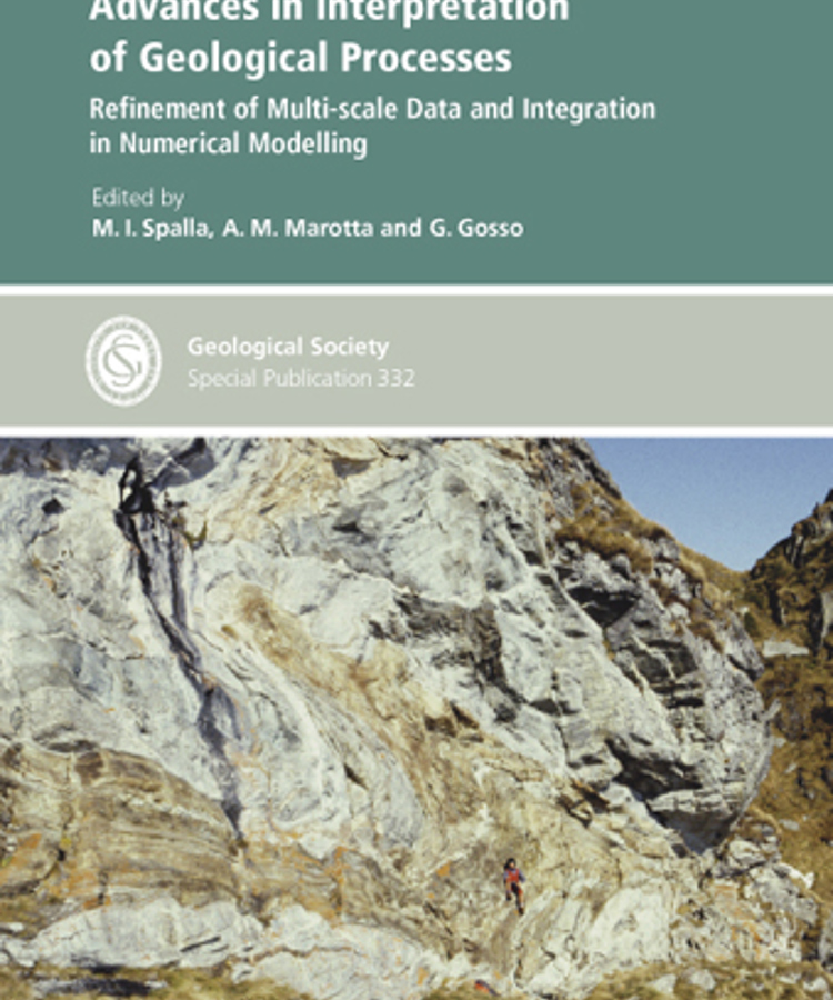 Cover Image Advances in Interpretation of Geological Processes: Refinement of Multi-scale Data and Integration in Numerical Modelling 