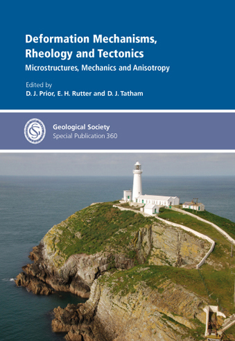 Cover Image Deformation Mechanisms, Rheology and Tectonics: Microstructures, Mechanics and Anisotropy 
