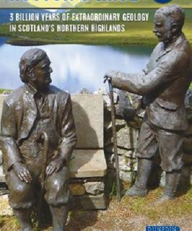 Hutton's Arse: 3 billion years of extraordinary geology in Scotland's Northern Highlands (2nd edition) 