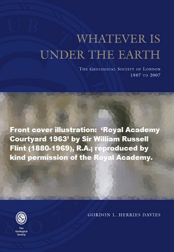 Cover Image Whatever is Under the Earth: The Geological Society of London 1807 to 2007
